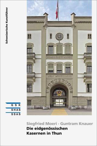 Cover «Die eidgenössischen Kasernen in Thun»