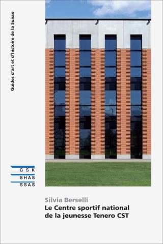 Cover «Le centre sportif national de la jeunesse Tenero CST»