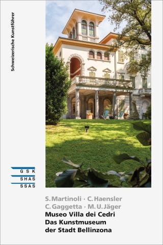 Cover SKF «Museo Villa dei Cedri - Das Kunstmuseum der Stadt Bellinzona»