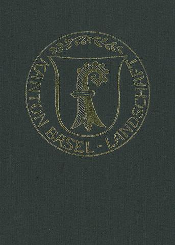 Band 77. Basel-Landschaft III. Der Bezirk Sissach