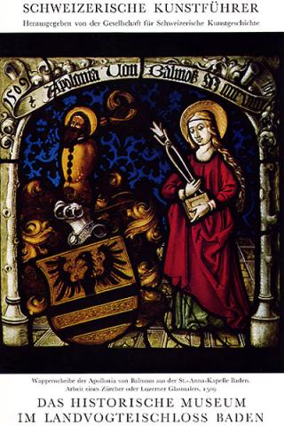 Das historische Museum im Landvogteischloss Baden