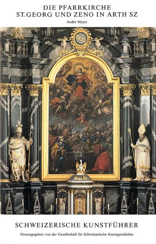 Die Pfarrkirche St. Georg und Zeno in Arth SZ