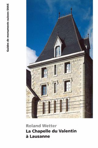 La Chapelle du Valentin à Lausanne