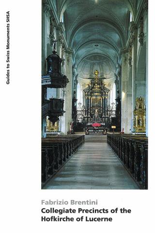 Collegiate Precincts of the Hofkirche of Lucerne