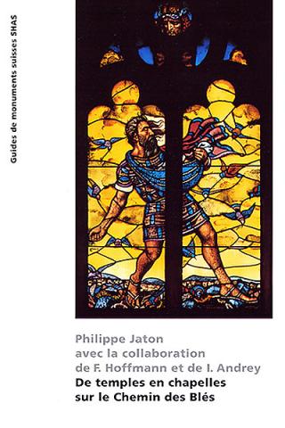 De temples en chapelles sur le Chemin des Blés