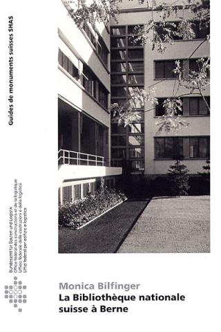 La Bibliothèque nationale suisse à Berne