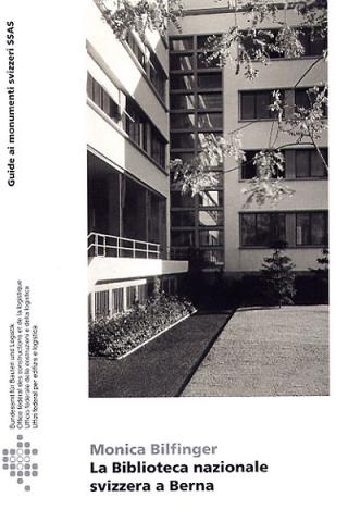 La Biblioteca nazionale svizzera a Berna