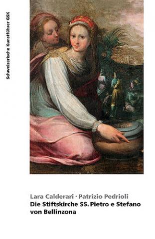 Die Stiftskirche SS. Pietro e Stefano von Bellinzona