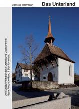 Die Kunstdenkmäler des Fürstentums Liechtenstein. Neue Ausgabe Band I. Das Unterland