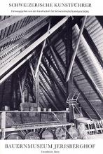 Bauernmuseum Jerisberghof. Ferenbalm, Bern