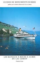 Les bateaux à roues du Lac Léman