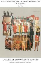 Les Archives des Chartes fédérales à Schwyz
