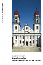 Das ehemalige Zisterzienserkloster St. Urban