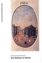Das Rathaus in Zürich