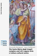 The Santa Maria degli Angeli complex and LAC Lugano Arte e Cultura cultural centre