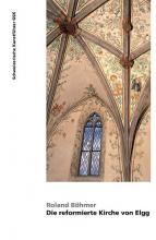 Die reformierte Kirche von Elgg